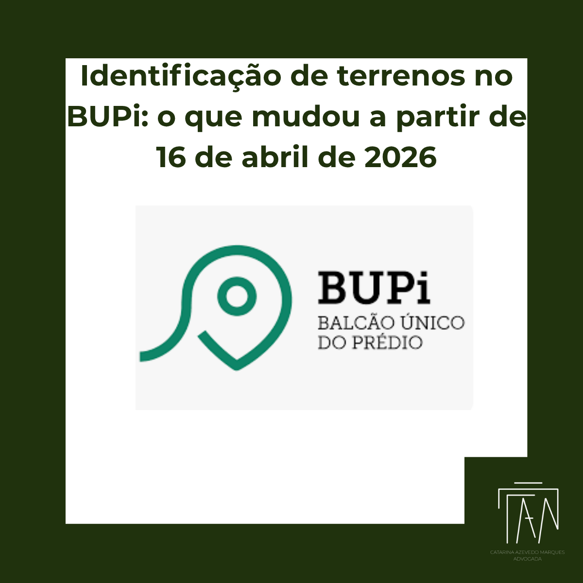 Identificação de terrenos no BUPi: o que mudou a partir de 16 de abril de 2026