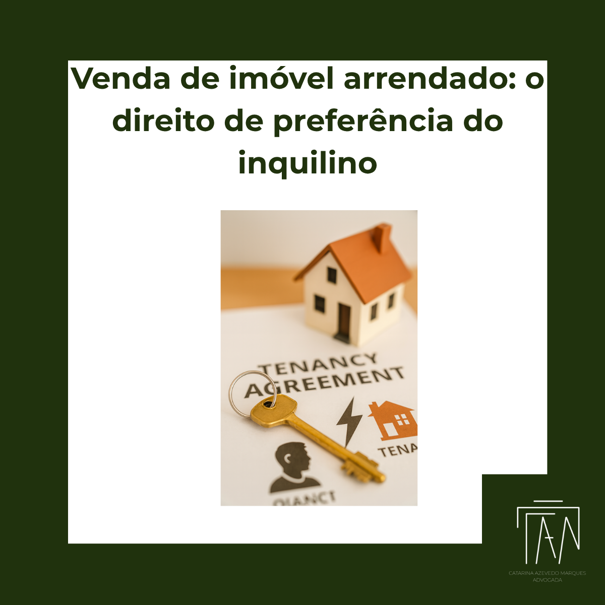Venda de imóvel arrendado: quando existe direito de preferência do inquilino